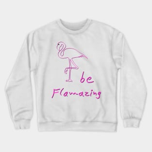Flamingos flamingo Crewneck Sweatshirt